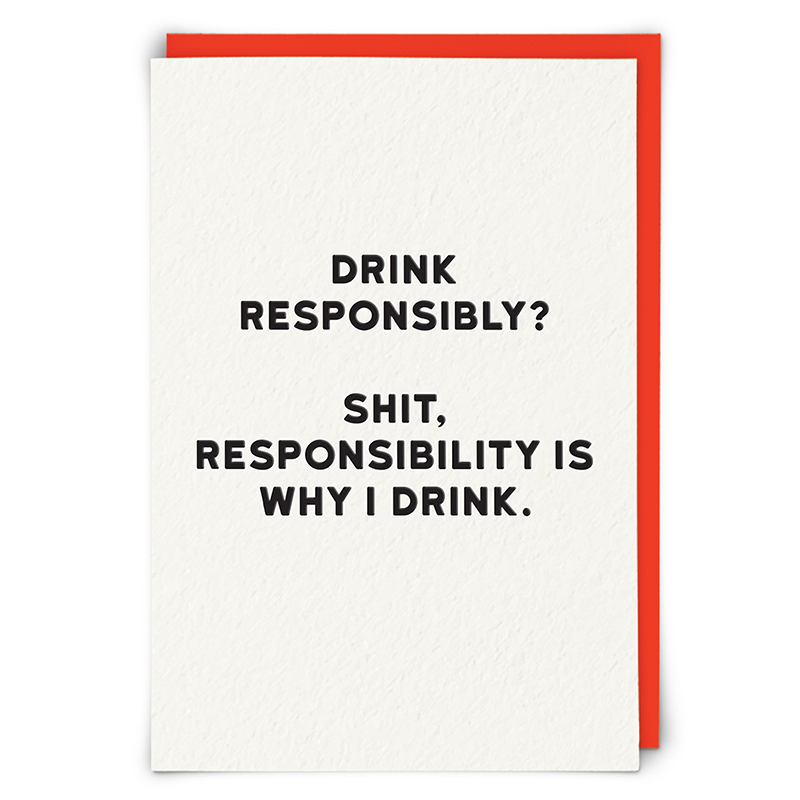 Drink Responsibly